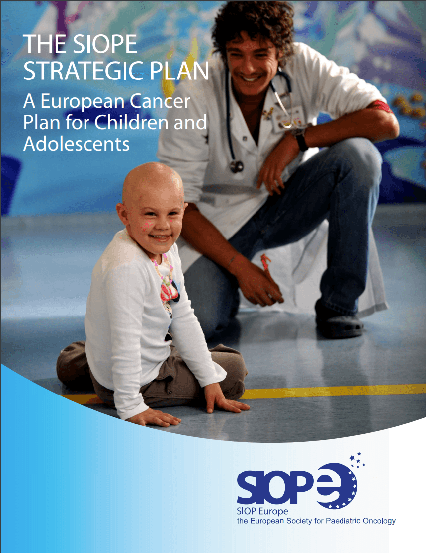 The SIOPE Strategic Plan: A European Cancer Plan for Children and Adolescents