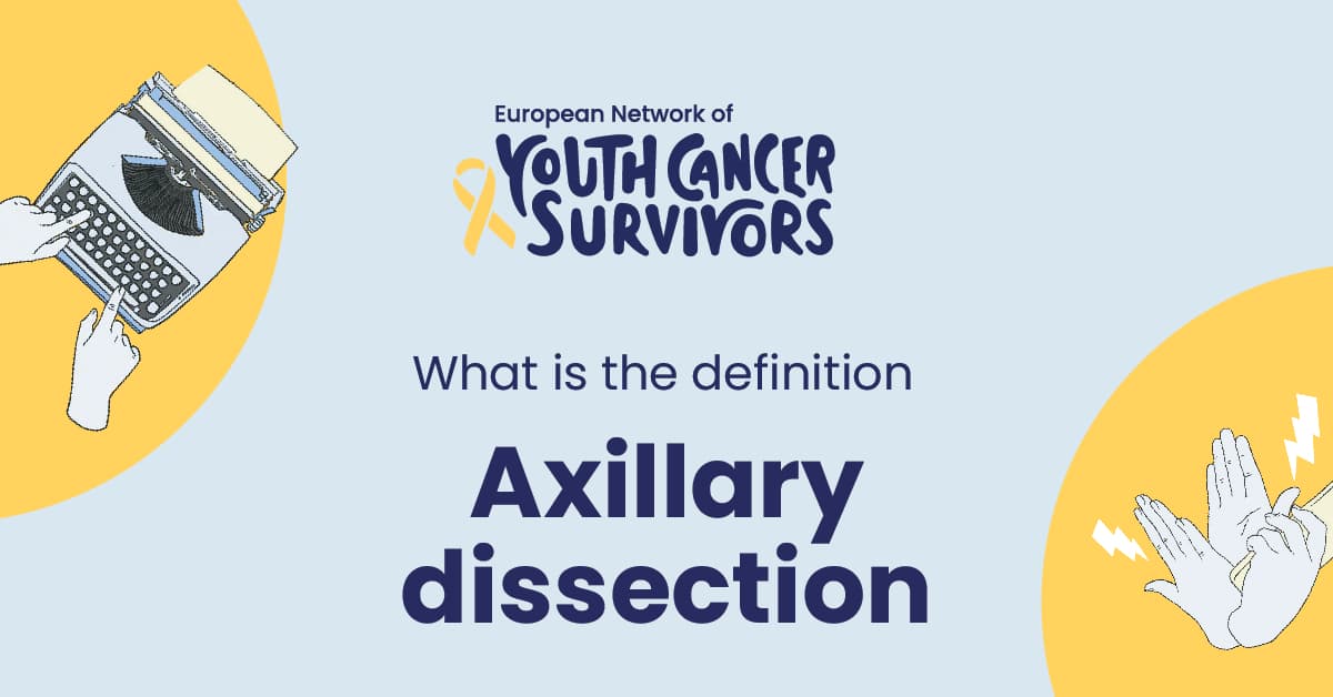 what is axillary dissection?