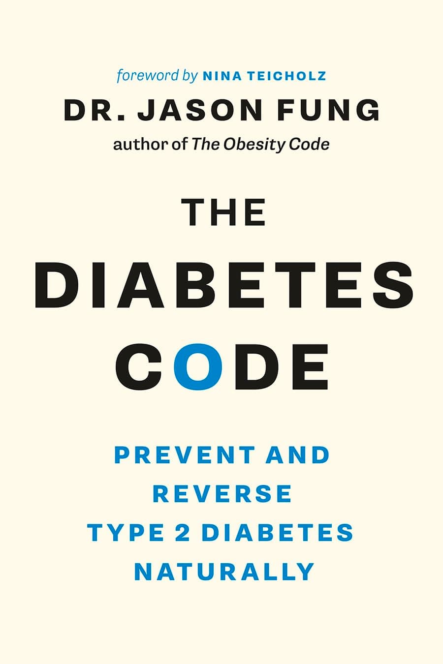 The Diabetes Code: Prevent and Reverse Type 2 Diabetes Naturally (The Wellness Code 2)
