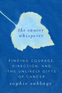 el susurro del cáncer lo que aprendí del cáncer