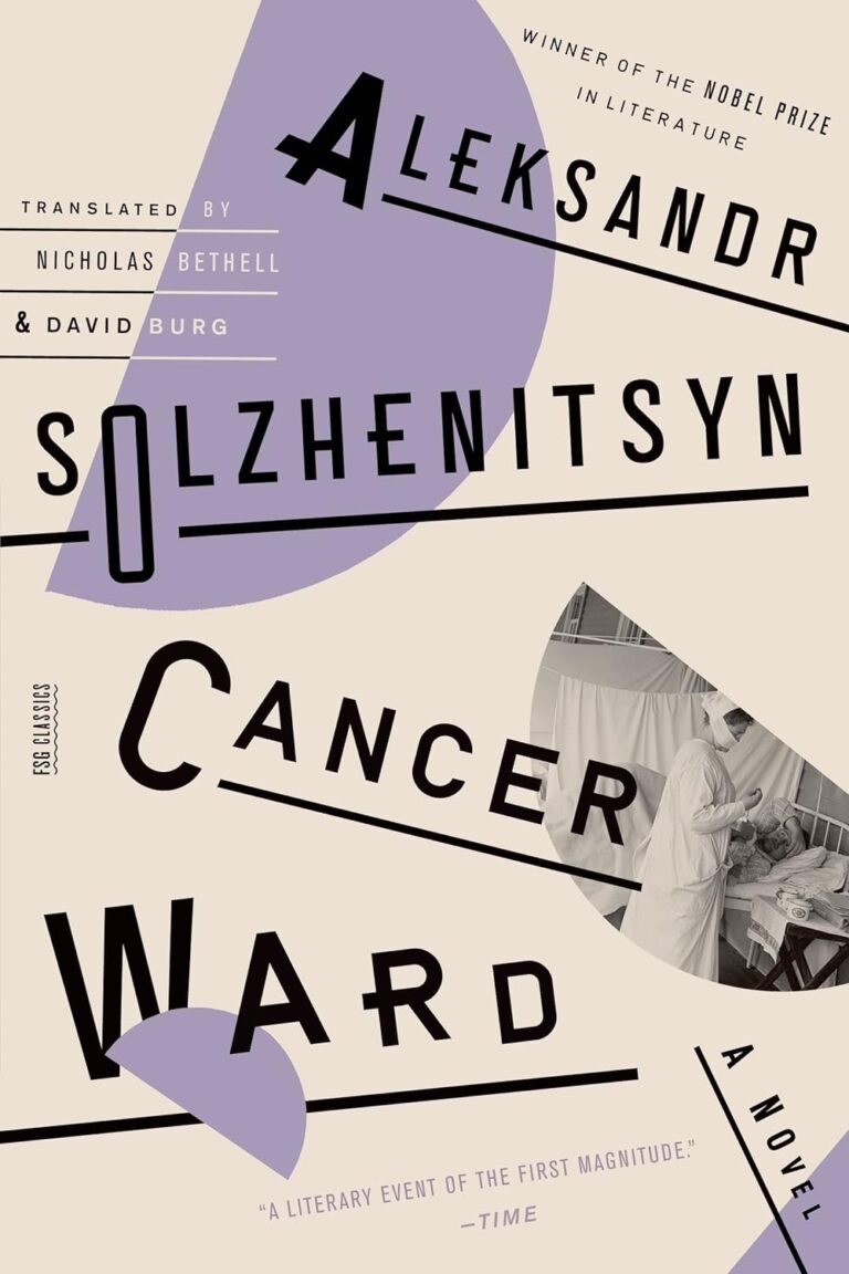 Cancer Ward by Aleksandr Solzhenitsyn Isaevich