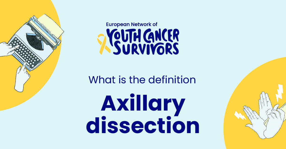 what is axillary dissection?