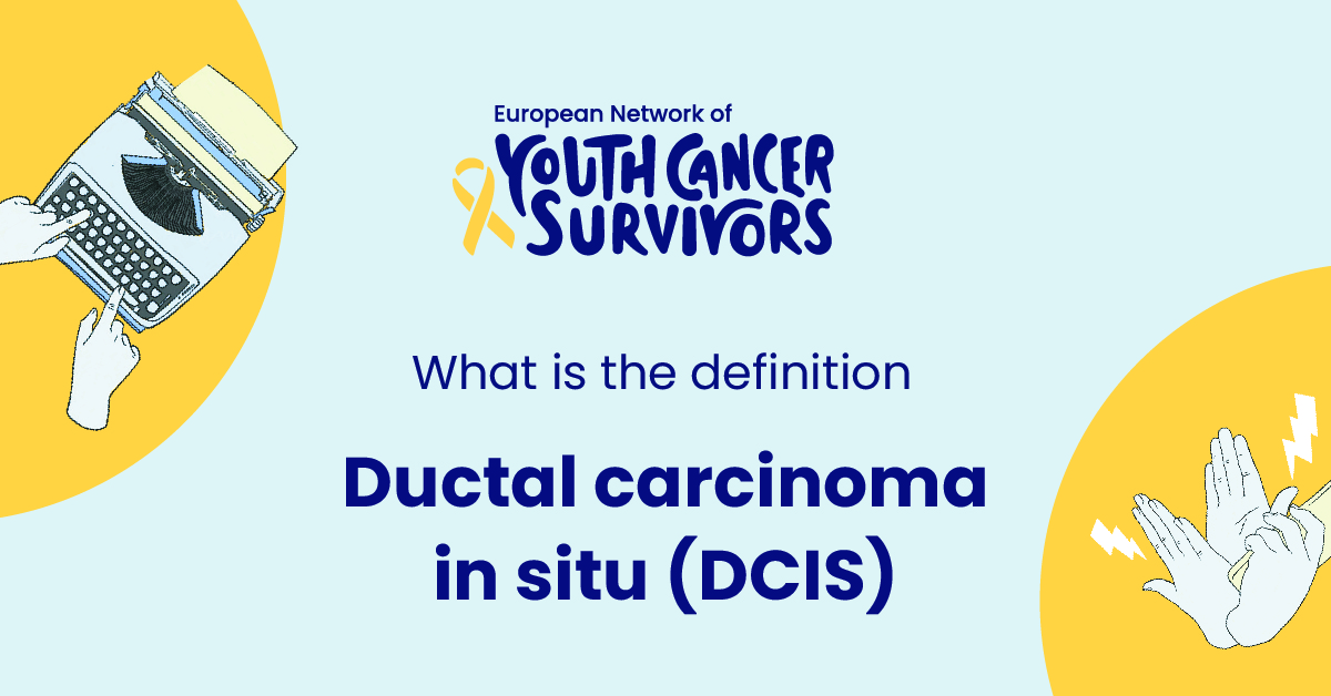 ce este carcinomul ductal in situ (dcis)?