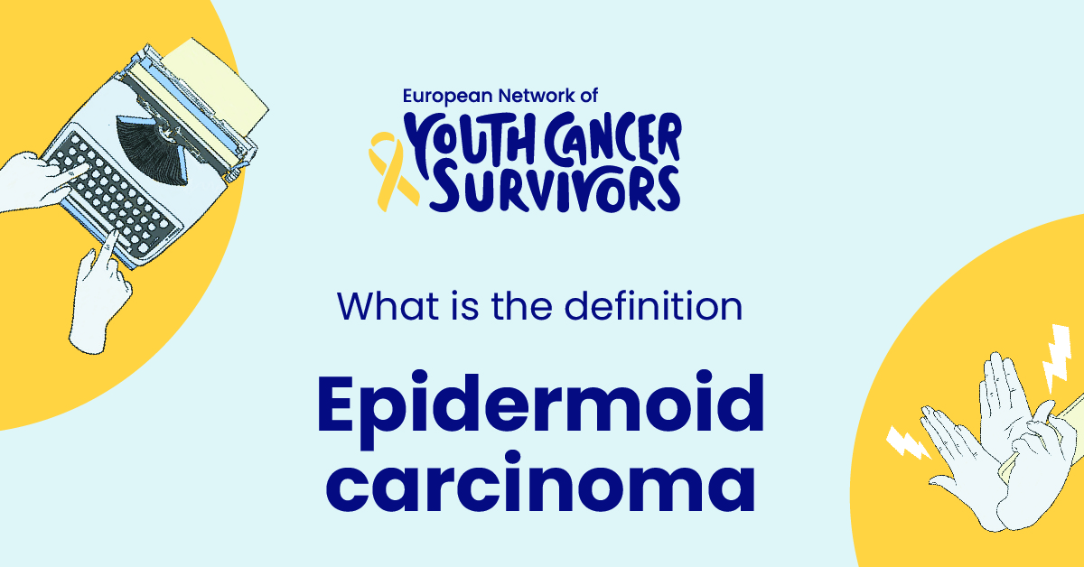 what is epidermoid carcinoma?