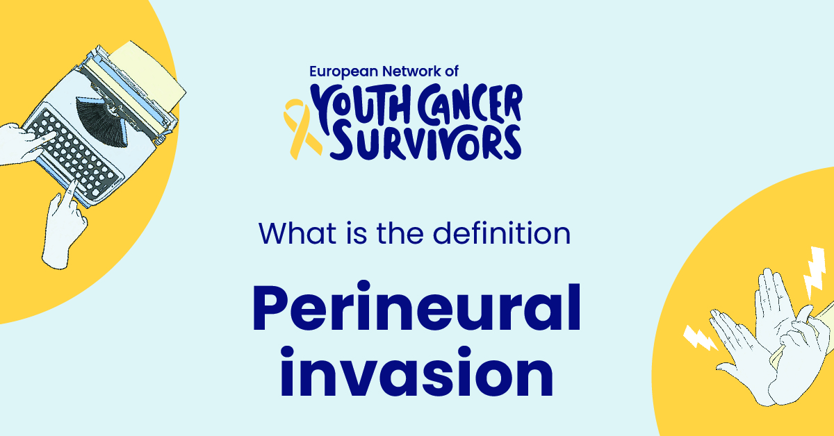 what is perineural invasion?