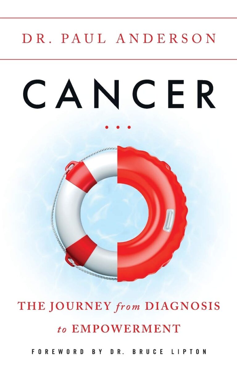 Cancer: The Journey from Diagnosis to Empowerment Dr. Paul Anderson