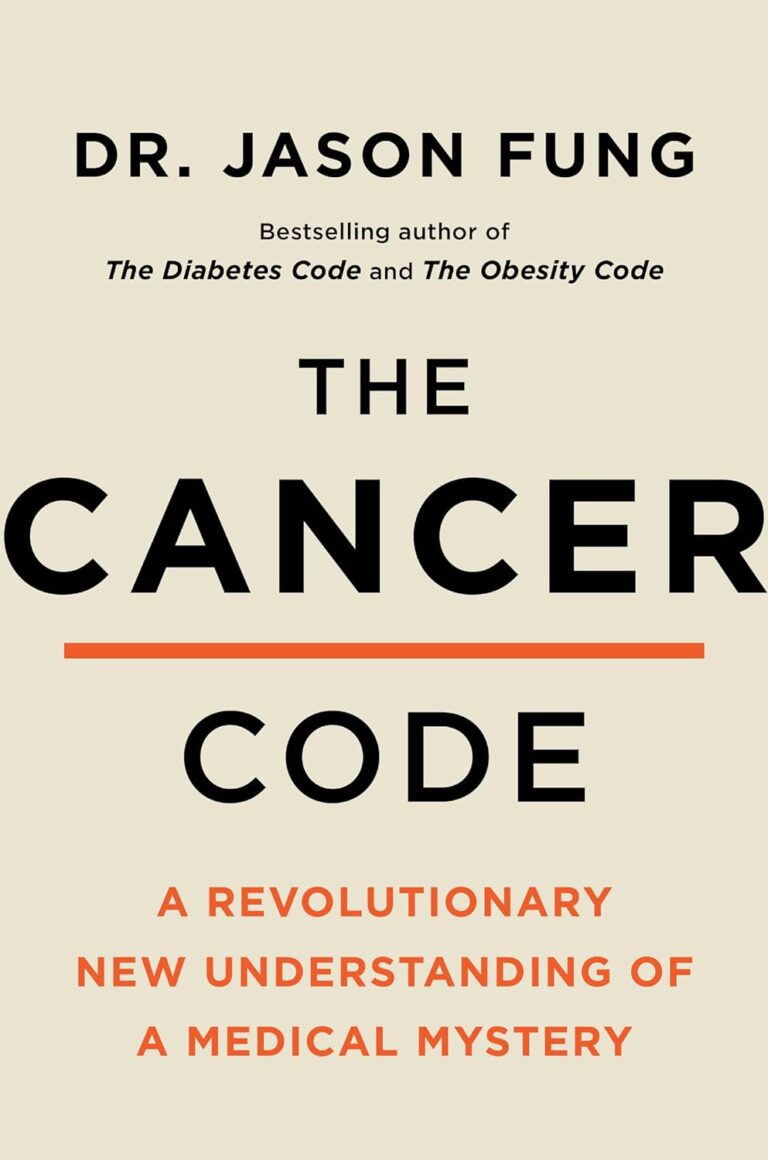 The Cancer Code: Understanding Cancer As an Evolutionary Disease (The Wellness Code